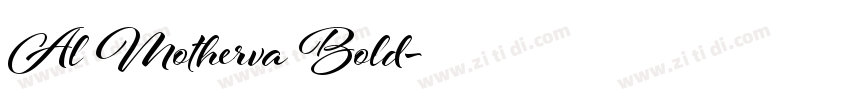 Al Motherva Bold字体转换